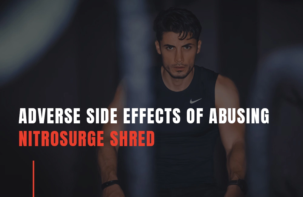 NitroSurge Shred side effects