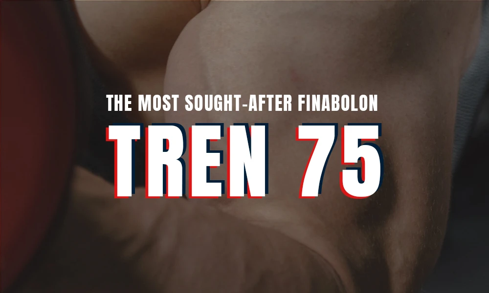 Tren 75: The Most Sought-After Finabolon post thumbnail image
